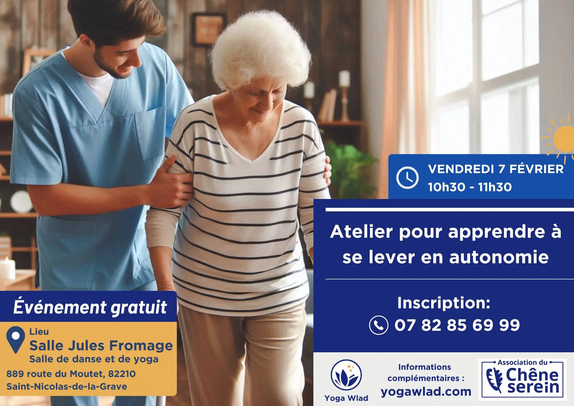 Atelier pour apprendre à se lever en autonomie Vendredi 7 février,10h30-11h30 Evénement gratuit, inscription: tel:+33782856999, Lieu: Salle Jules Fromage, Salle de danse et de yoga, 889 route du Moutet, 82210 Saint-Nicolas-de-la-Grave