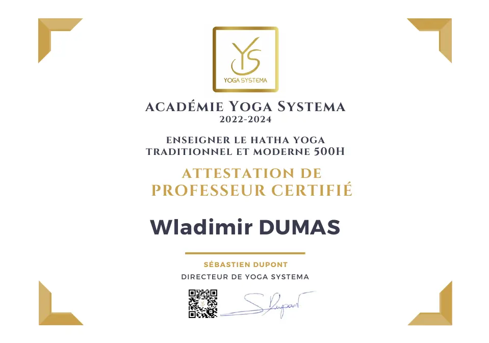 Enseigner le Haṭha Yoga traditionnel et moderne 500H Attestation de professeur certifié de Wladimir DUMAS Diplome