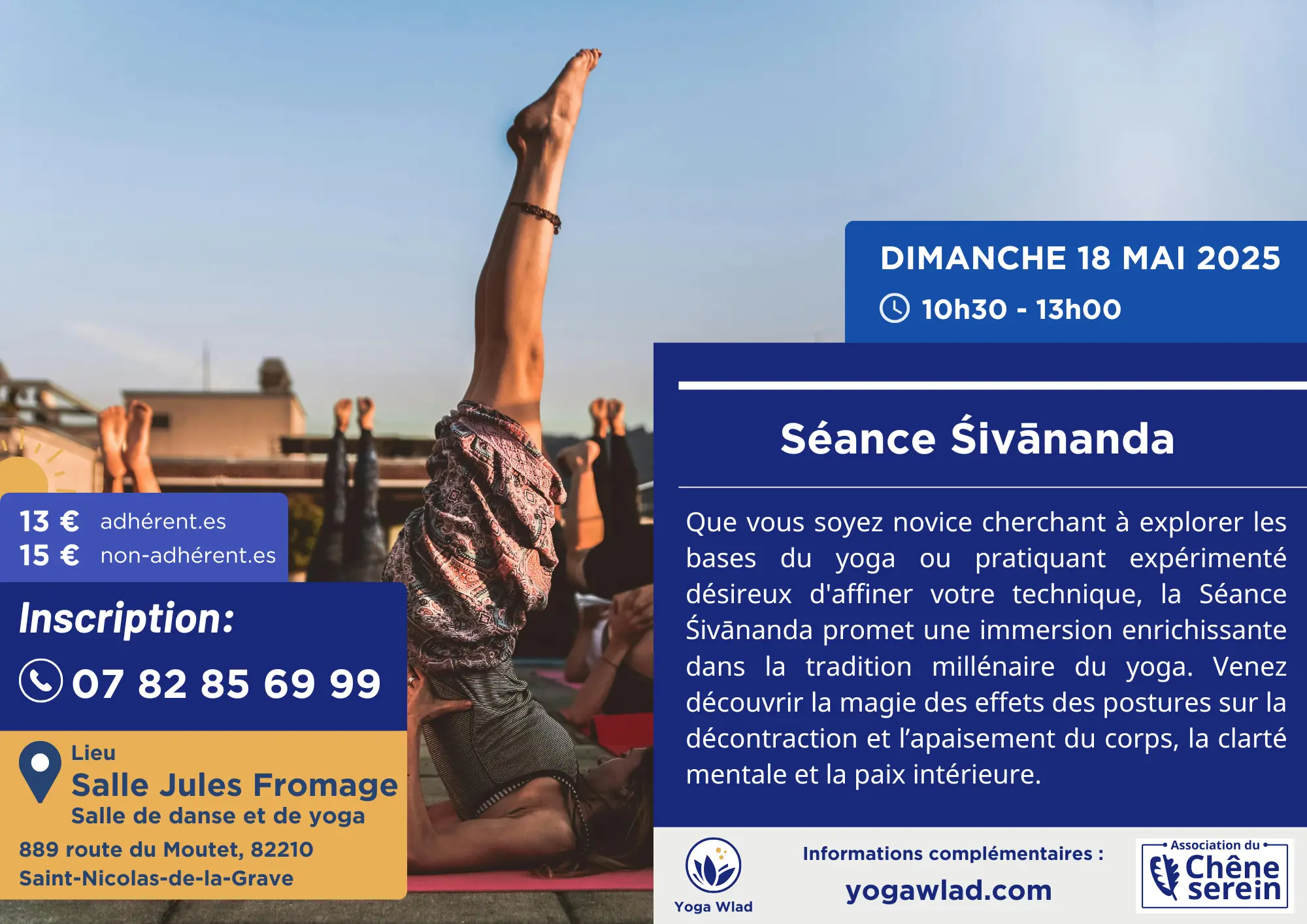 Séance Śivānanda, le dimanche 18 mai 2025. Organisée en deux sessions – de 10h30 à 13h00 et de 14h00 à 16h00, Tarif: 34 € par personne, 30 € pour les adhérent.es, inscription: tel:+33782856999, Lieu: Salle Jules Fromage, Salle de danse et de yoga, 889 route du Moutet, 82210 Saint-Nicolas-de-la-Grave